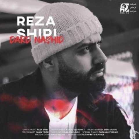 Reza Shiri Dard Nashid